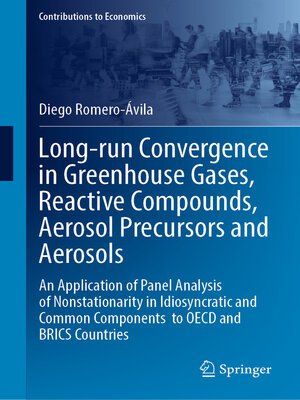 cover image of Long-run Convergence in Greenhouse Gases, Reactive Compounds, Aerosol Precursors and Aerosols